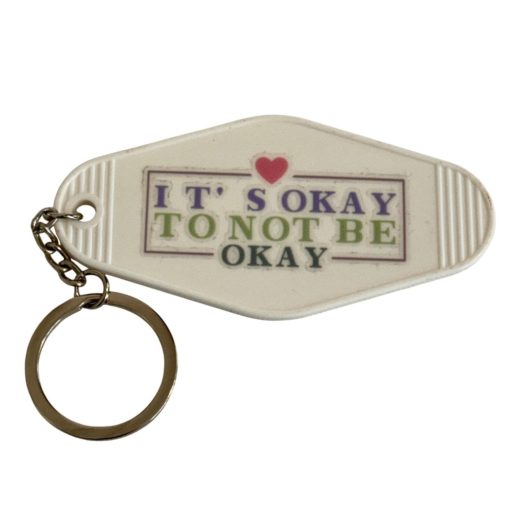 Handcrafted Retro Hotel Keychain It's Okay To Not Be Okay Mental Health